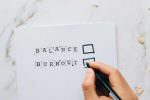burnout or balance
